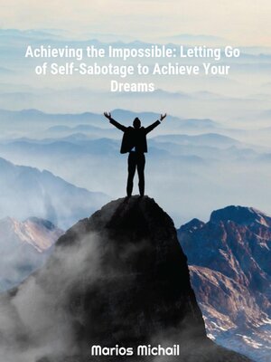 cover image of Achieving the Impossible